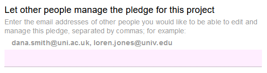 A screenshot of the 'Let other people manage the pledge for this project' field from the 'Create a pledge' form of this website